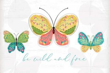 Be Wild and Free | Obraz na stenu