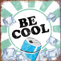 Be Cool | Obraz na stenu