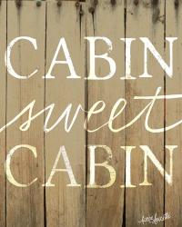 Cabin Sweet Cabin | Obraz na stenu