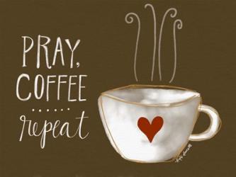 Pray, Coffee, Repeat | Obraz na stenu