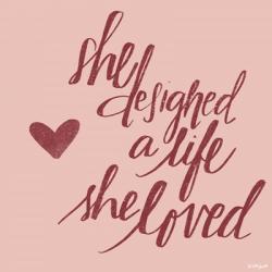 She Designed a Life | Obraz na stenu