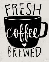 Fresh Brewed Coffee | Obraz na stenu