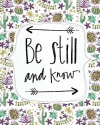 Be Still and Know | Obraz na stenu