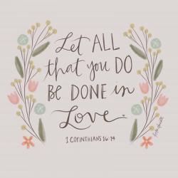 Let All That You Do | Obraz na stenu