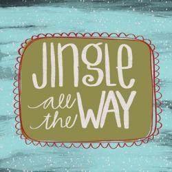 Jingle All the Way | Obraz na stenu