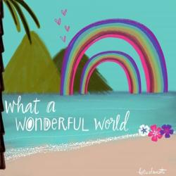 Wonderful World | Obraz na stenu