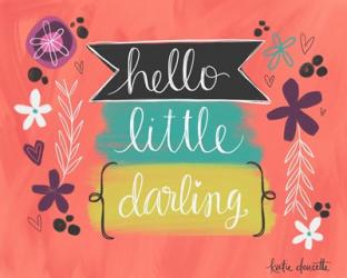 Hello Little Darling | Obraz na stenu