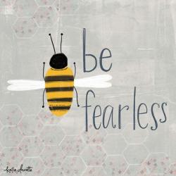 Be Fearless Bee | Obraz na stenu