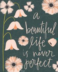 A Beautiful Life | Obraz na stenu