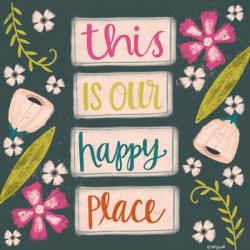 This is Our Happy Place | Obraz na stenu