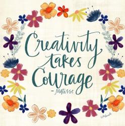 Creativity Takes Courage | Obraz na stenu