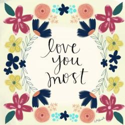 Love You Most | Obraz na stenu