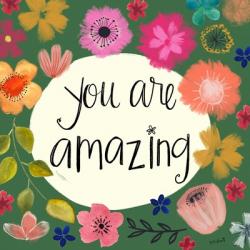 You Are Amazing | Obraz na stenu
