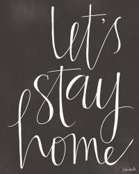 Let's Stay Home | Obraz na stenu