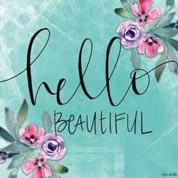 Hello Beautiful | Obraz na stenu