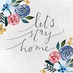 Let's Stay Home | Obraz na stenu