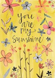 You Are My Sunshine | Obraz na stenu