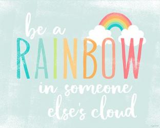 Be a Rainbow | Obraz na stenu