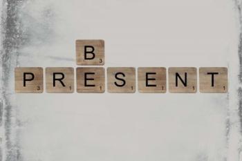 Be Present II | Obraz na stenu