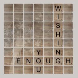 Wish Enough | Obraz na stenu