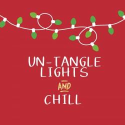 Untangle Lights and Chill | Obraz na stenu