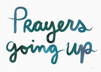 Prayers Going Up | Obraz na stenu