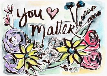 You Matter | Obraz na stenu