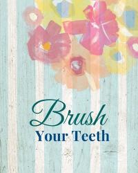 Brush Your Teeth | Obraz na stenu