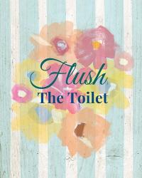 Flush the Toilet | Obraz na stenu