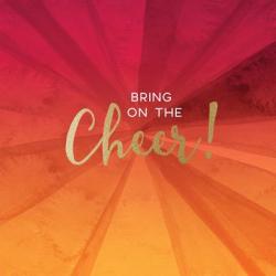 Bring on the Cheer - Orange | Obraz na stenu