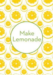 Make Lemonade III | Obraz na stenu