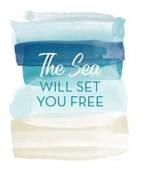 Sea Will Set You Free | Obraz na stenu