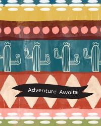 Adventure Awaits | Obraz na stenu