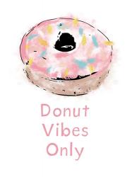 Donut Vibes Only | Obraz na stenu