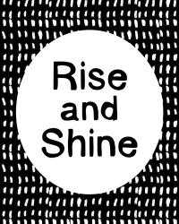 Rise and Shine | Obraz na stenu