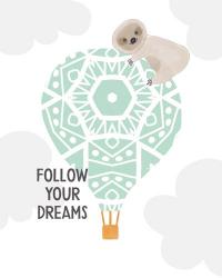 Follow Your Dreams | Obraz na stenu
