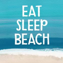Eat, Sleep, Beach | Obraz na stenu