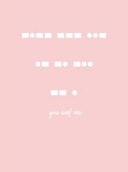 You and Me - Pink | Obraz na stenu