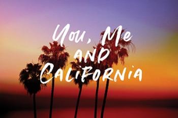 You, Me, California | Obraz na stenu