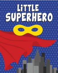 Little Superhero | Obraz na stenu