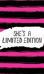 She's a Limited Edition | Obraz na stenu