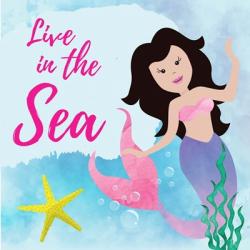Live in the Sea - Mermaid | Obraz na stenu