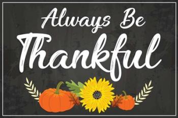 Always Be Thankful | Obraz na stenu
