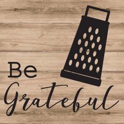 Be Grateful | Obraz na stenu