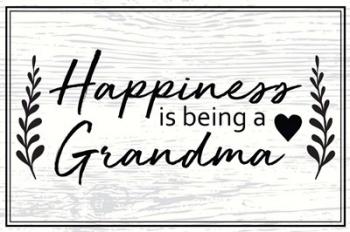 Happiness is Being a Grandma | Obraz na stenu