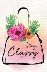 Stay Classy | Obraz na stenu