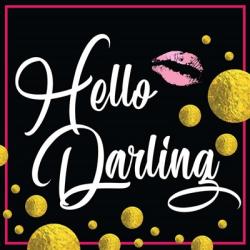 Hello Darling | Obraz na stenu