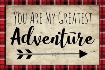 You Are My Greatest Adventure | Obraz na stenu