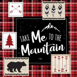 Take Me to the Mountain | Obraz na stenu