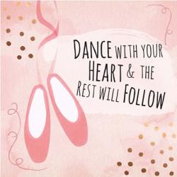 Dance with Your Heart | Obraz na stenu